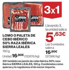 Oferta de Sierra Leales - Lomo O Paleta De Cebo Ibérico 50% Raza Ibérica  por 16,9€ en Supercor