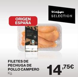 Oferta de El Corte Inglés - Filetes De Pechuga De Pollo Campero por 14,75€ en Supercor