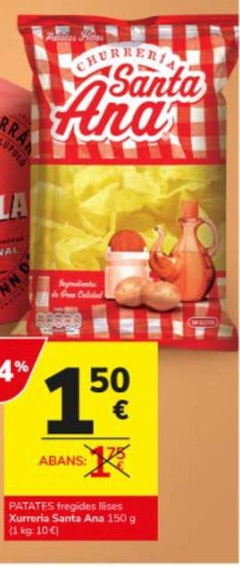 Oferta de Santa Ana - Patatas Fregides Llises Xurreria por 1,5€ en Consum