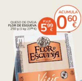 Oferta de Flor De Esgueva - Queso De Oveja por 5,99€ en Consum