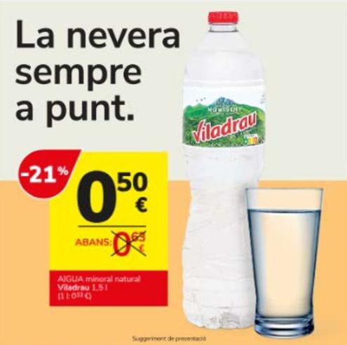 Oferta de Viladrau - Aigua Minoral Natural por 0,5€ en Consum