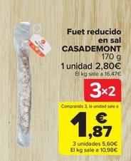 Oferta de Fuet por 2,8€ en Carrefour Market