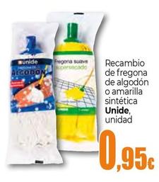 Oferta de Recambio de fregona por 0,95€ en Unide Supermercados