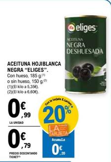 Oferta de Ifa Eliges - Aceituna Hojiblanca Negra por 0,99€ en E.Leclerc