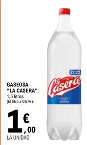 Oferta de La Casera - Gaseosa por 1€ en E.Leclerc