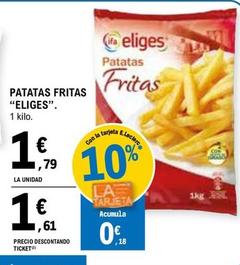 Oferta de Ifa Eliges - Patatas Fritas por 1,79€ en E.Leclerc