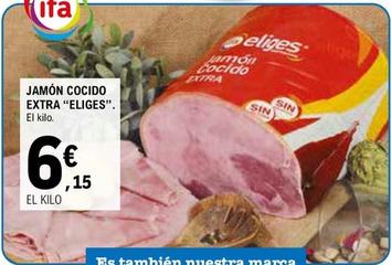 Oferta de Ifa Eliges - Jamón Cocido Extra por 6,15€ en E.Leclerc