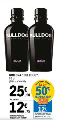 Oferta de Bulldog - Ginebra por 25,5€ en E.Leclerc