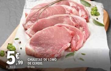 Oferta de Chuletas De Lomo De Cerdo por 5,99€ en E.Leclerc