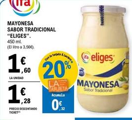Oferta de Ifa Eliges - Mayonesa Sabor Tradicional por 1,6€ en E.Leclerc