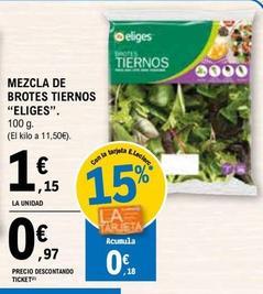 Oferta de Eliges - Mezcla De Brotes Tiernos por 1,15€ en E.Leclerc
