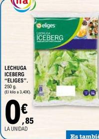 Oferta de Eliges - Lechuga Iceberg por 0,85€ en E.Leclerc