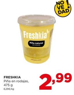 Oferta de Freshkia - Piña En Rodajas por 2,99€ en Alimerka