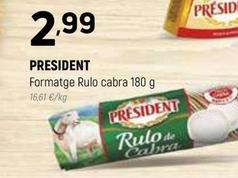 Oferta de Président - Formatge Rulo Cabra por 2,99€ en Coviran