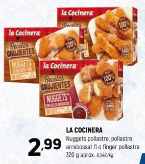 Oferta de La Cocinera - Nuggets Pollastre Pollastre Arrebossat Fi o Finger Pollastre por 2,99€ en Coviran