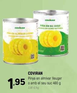 Oferta de Coviran - Pinya En Almívar Lleuger / Amb El Seu Suc por 1,95€ en Coviran