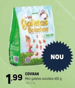 Oferta de Coviran - Mini Galetes Xocolata por 1,99€ en Coviran