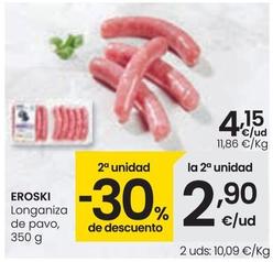 Oferta de Eroski - Longaniza De Pavo por 4,15€ en Eroski
