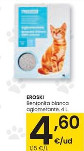 Oferta de Eroski - Bentonita Blanca Aglomerante por 4,6€ en Eroski