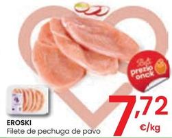 Oferta de Eroski - Filete De Pechuga De Pavo por 7,72€ en Eroski