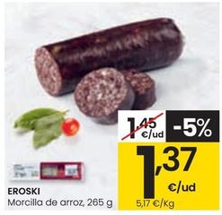 Oferta de Eroski - Morcilla De Arroz por 1,37€ en Eroski