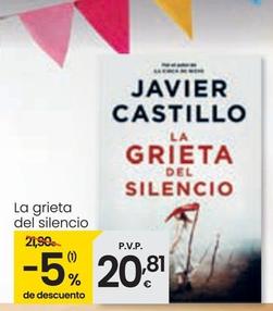 Oferta de La Grieta Del Silencio por 20,81€ en Eroski