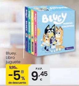 Oferta de Bluey. Libro Juguete por 9,45€ en Eroski