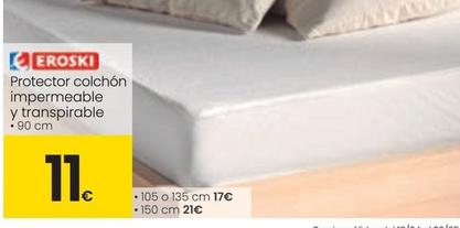 Oferta de Eroski - Protector Colchon Impermeable Y Transpirable por 11€ en Eroski