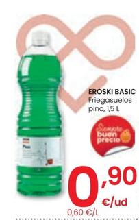 Oferta de Eroski Basic - Friegasuelos Pino por 0,9€ en Eroski