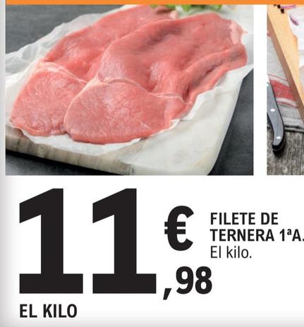 Oferta de Filetes De Ternera por 11,98€ en E.Leclerc