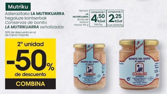 Oferta de La Mutrikuarra - Bonito Del Norte Al Natural por 4,5€ en Eroski