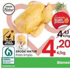 Oferta de Eroski Natur - Pollo Limpio por 4,2€ en Eroski