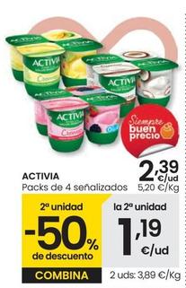 Oferta de Activia - Packs De 4 Señalizados por 2,39€ en Eroski