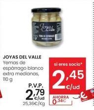 Oferta de Joyas Del Valle - Yemas De Espárrago Blanco Extra Medianas por 2,79€ en Eroski