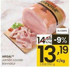 Oferta de Argal - Jamón Cocido Bonnatur por 13,19€ en Eroski