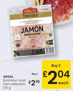 Oferta de Argal - Bonnatur Roast Ham Selection por 2,39€ en Eroski