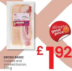 Oferta de Eroski Basic - Cooked And Smoked Bacon por 1,92€ en Eroski