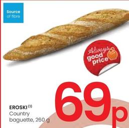 Oferta de Eroski - Country Baguette por 0,69€ en Eroski