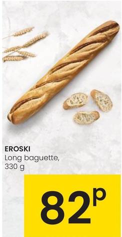Oferta de Eroski - Long Baguette por 0,82€ en Eroski