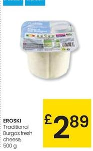 Oferta de Eroski - Traditional Burgos Fresh Cheese por 2,89€ en Eroski
