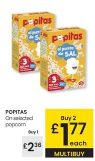 Oferta de Popitas - On Selected Popcorn por 2,36€ en Eroski