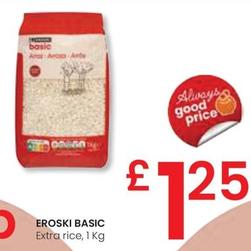 Oferta de Eroski Basic - Extra Rice por 1,25€ en Eroski