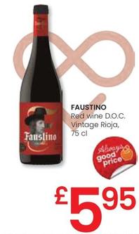 Oferta de Faustino - Red Wine D.O.C. Vintage Rioja por 5,95€ en Eroski