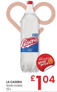 Oferta de La Casera - Soda Water por 1,04€ en Eroski