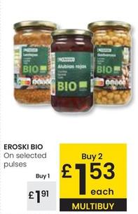 Oferta de Eroski - Bio On Selected Pulses por 1,91€ en Eroski