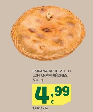 Oferta de Empanada De Pollo Con Champinones por 4,99€ en HiperDino