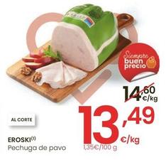 Oferta de Eroski - Pechuga De Pavo por 13,49€ en Eroski