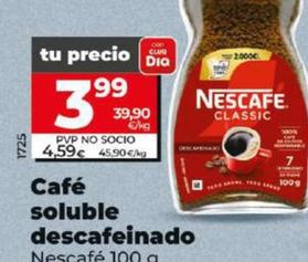 Oferta de Nescafé - Cafe Soluble Descafeinado por 3,99€ en Dia