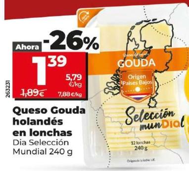 Oferta de Dia Seleccion Mundial - Queso Gouda Holandes En Lonchas por 1,39€ en Dia