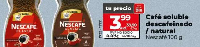 Oferta de Nescafé - Café Soluble Descafeinado / Natural  por 3,99€ en Dia